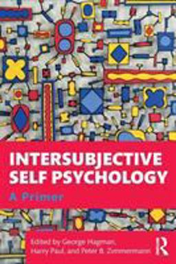 Intersubjective Self Psychology A Primer  9781138354548 Front Cover