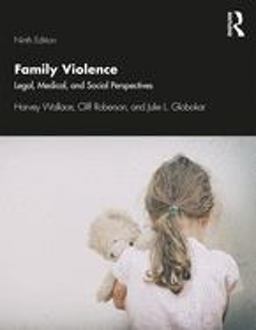Family Violence Legal, Medical, and Social Perspectives 9th 9781138363342 Front Cover