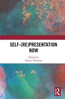 Self-(re)presentation Now  9781138368460 Front Cover