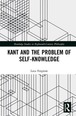 Kant and the Problem of Self-knowledge:  9781138385467 Front Cover