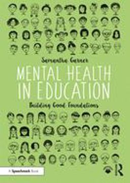 Mental Health in Education Building Good Foundations  9781138386327 Front Cover