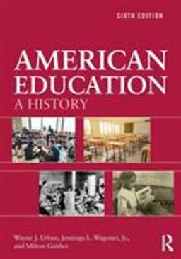 American Education 6th 9781138387577 Front Cover