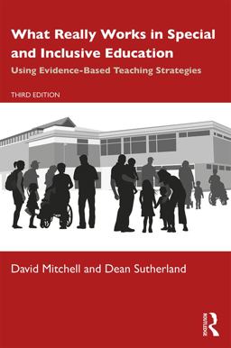 What Really Works in Special and Inclusive Education Using Evidence-Based Teaching Strategies 3rd 9781138393158 Front Cover