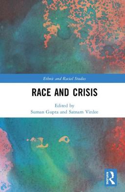 Race and Crisis  9781138393707 Front Cover