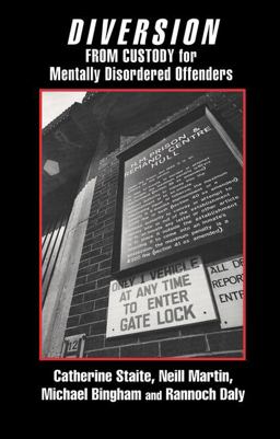 Diversion from Custody for Mentally Disordered Offenders  9781138415577 Front Cover