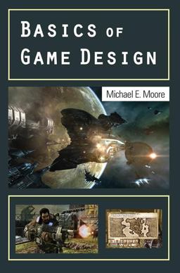 Basics of Game Design Basics of Game Design