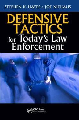     DEFENSIVE TACTICS FOR TODAY'S LAW..  9781138458475 Front Cover