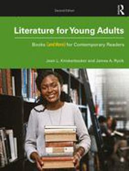 Literature for Young Adults Books (and More) for Contemporary Readers 2nd 9781138478725 Front Cover