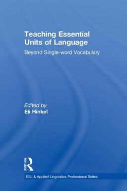 Teaching Essential Units of Language: Beyond Single-word Vocabulary  9781138478763 Front Cover