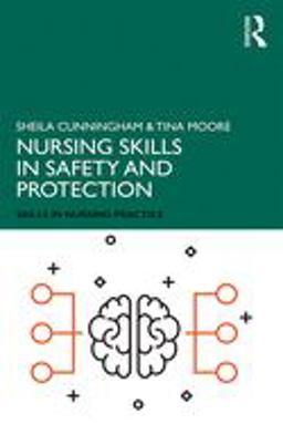 Nursing Skills in Keeping Patients Safe