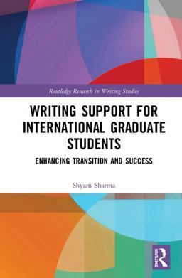 Writing Support for International Graduate Students Enhancing Transition and Success  9781138483415 Front Cover