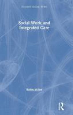 Social Work and Integrated Care