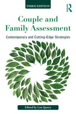 Couple and Family Assessment Contemporary and Cutting Edge Strategies 3rd 9781138484610 Front Cover