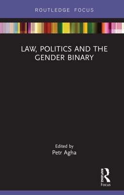 Law, Politics and the Gender Binary  9781138486058 Front Cover