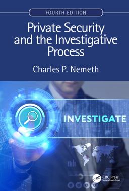 Private Security and the Investigative Process 4th 9781138489646 Front Cover