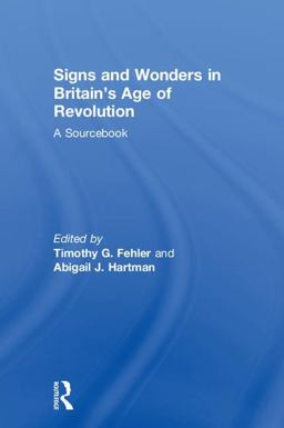 Signs and Wonders in Britain's Age of Revolution  9781138492059 Front Cover