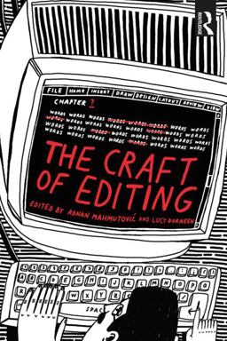 The Craft of Editing The Craft of Editing