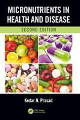 Micronutrients in Health and Disease, Second Edition 2nd 9781138500020 Front Cover