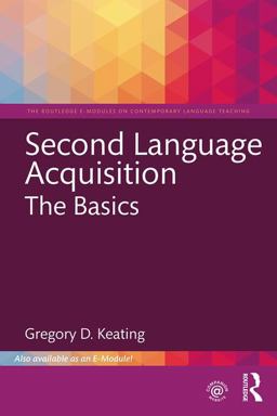 Second Language Acquisition The Basics  9781138500891 Front Cover
