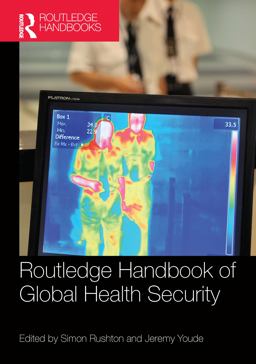 Routledge Handbook of Global Health Security  9781138501973 Front Cover