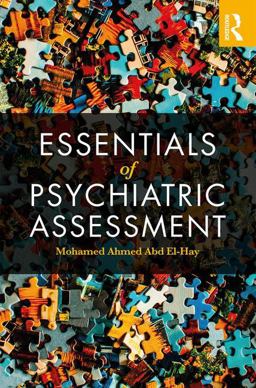 Essentials of Psychiatric Assessment  9781138502369 Front Cover