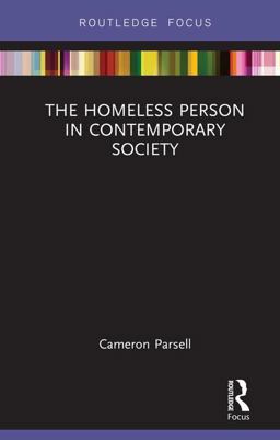 Homeless Person in Contemporary Society  9781138504219 Front Cover