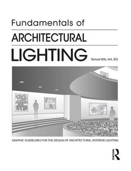 Fundamentals of Architectural Lighting  9781138506756 Front Cover