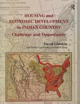 Housing and Economic Development in Indian Country Challenge and Opportunity 2018 9781138525276 Front Cover