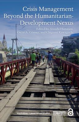 Crisis Management Beyond the Humanitarian-Development Nexus  9781138543430 Front Cover