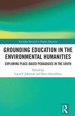 Grounding Education in Environmental Humanities  9781138544406 Front Cover