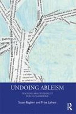 Undoing Ableism Teaching about Disability in K-12 Classrooms  9781138545595 Front Cover
