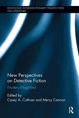 New Perspectives on Detective Fiction Mystery Magnified  9781138547650 Front Cover