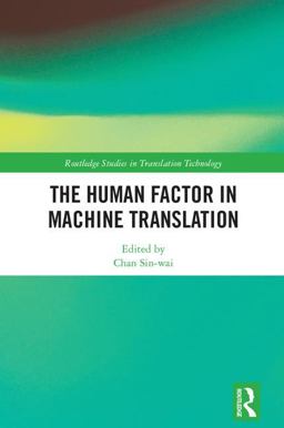 Human Factor in Machine Translation  9781138551213 Front Cover