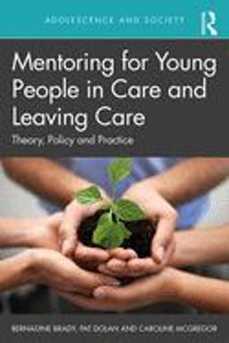 Mentoring Young People in Care and Leaving Care