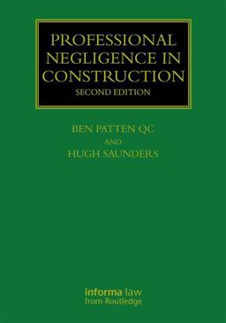 Professional Negligence in Construction 2nd 9781138553583 Front Cover