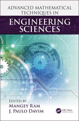 Advanced Mathematical Techniques in Engineering Sciences  9781138554399 Front Cover