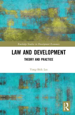 Law and Development 1st 2018 9781138556690 Front Cover