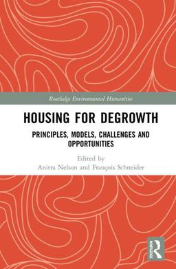 Housing for Degrowth  9781138558052 Front Cover