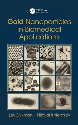Gold Nanoparticles in Biomedical Applications  9781138560741 Front Cover