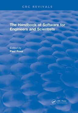 The Handbook of Software for Engineers and Scientists The Handbook of Software for Engineers and Scientists