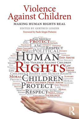 Violence Against Children Making Human Rights Real  9781138563261 Front Cover