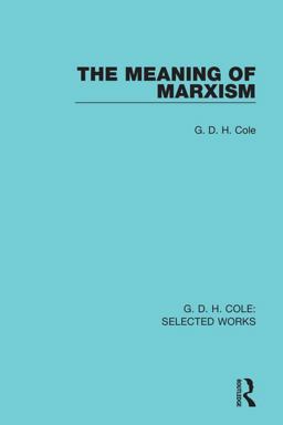 Meaning of Marxism  9781138564428 Front Cover