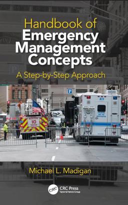 Handbook of Emergency Management Concepts A Step-By-Step Approach  9781138568532 Front Cover