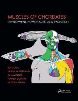 Muscles of Chordates Development, Homologies, and Evolution  9781138571167 Front Cover