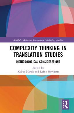 Complexity Thinking in Translation Studies  9781138572485 Front Cover