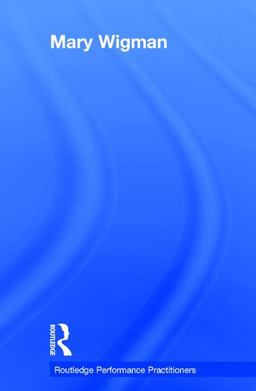 Mary Wigman  9781138572737 Front Cover