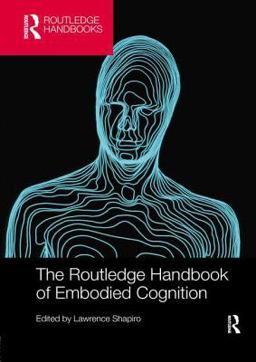 Routledge Handbook of Embodied Cognition  9781138573970 Front Cover
