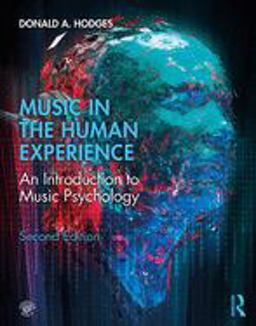Music in the Human Experience: An Introduction to Music Psychology  9781138579828 Front Cover