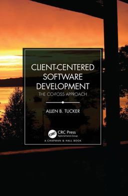 Client-Centered Software Development The CO-FOSS Approach  9781138583849 Front Cover