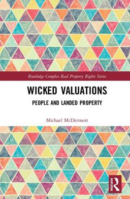 Wicked Valuations People and Landed Property  9781138584785 Front Cover